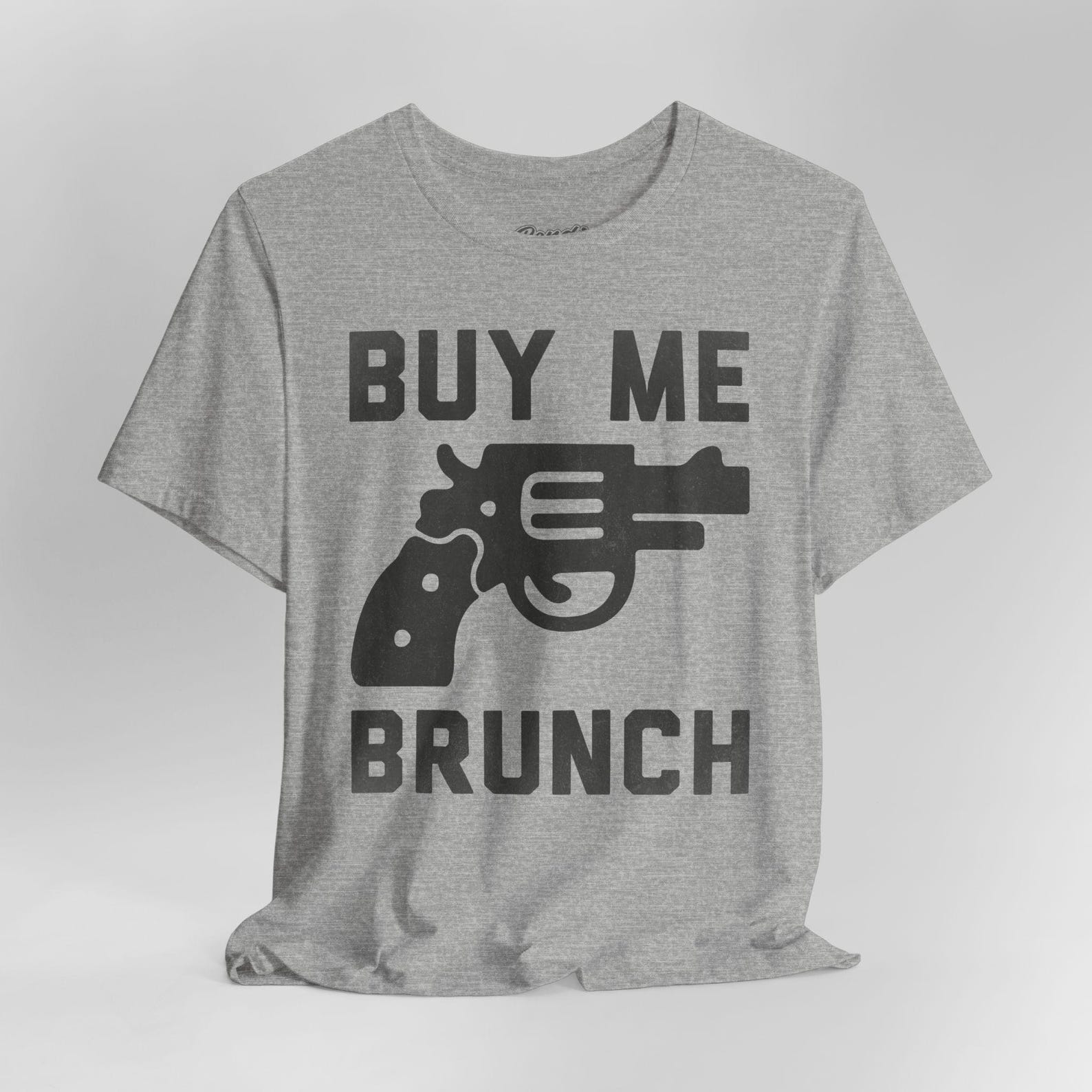 Buy Me Brunch Classic T Shirt, Brunch T Shirt, Buy Me Brunch, Trendy Graphic Tee, Cute Sarcastic Shirt, Humorous Casual Top S