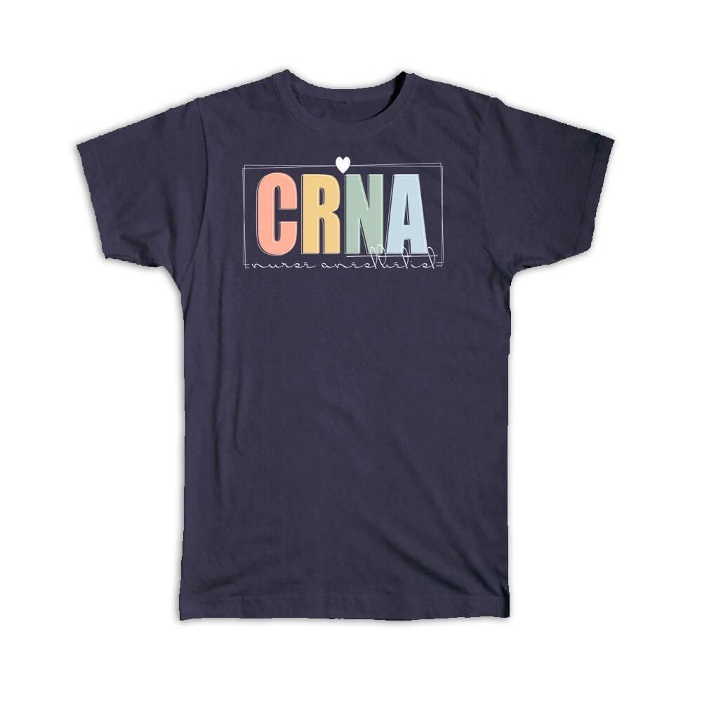 

Gift T-Shirt : For CRNA Nurse Anesthetist Medical Professional Certified XL