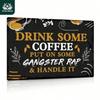 1pc Vintage Metal Sign - Drink Coffee, Put On Gangster Rap & Handle It - Rustic Farmhouse Cafe Wall Art, Bold Text Decor