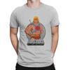 Masters Of The Universe Man TShirt Most Powerful Man In The Universe Fashion T Shirt Original Sweatshirts Hipster