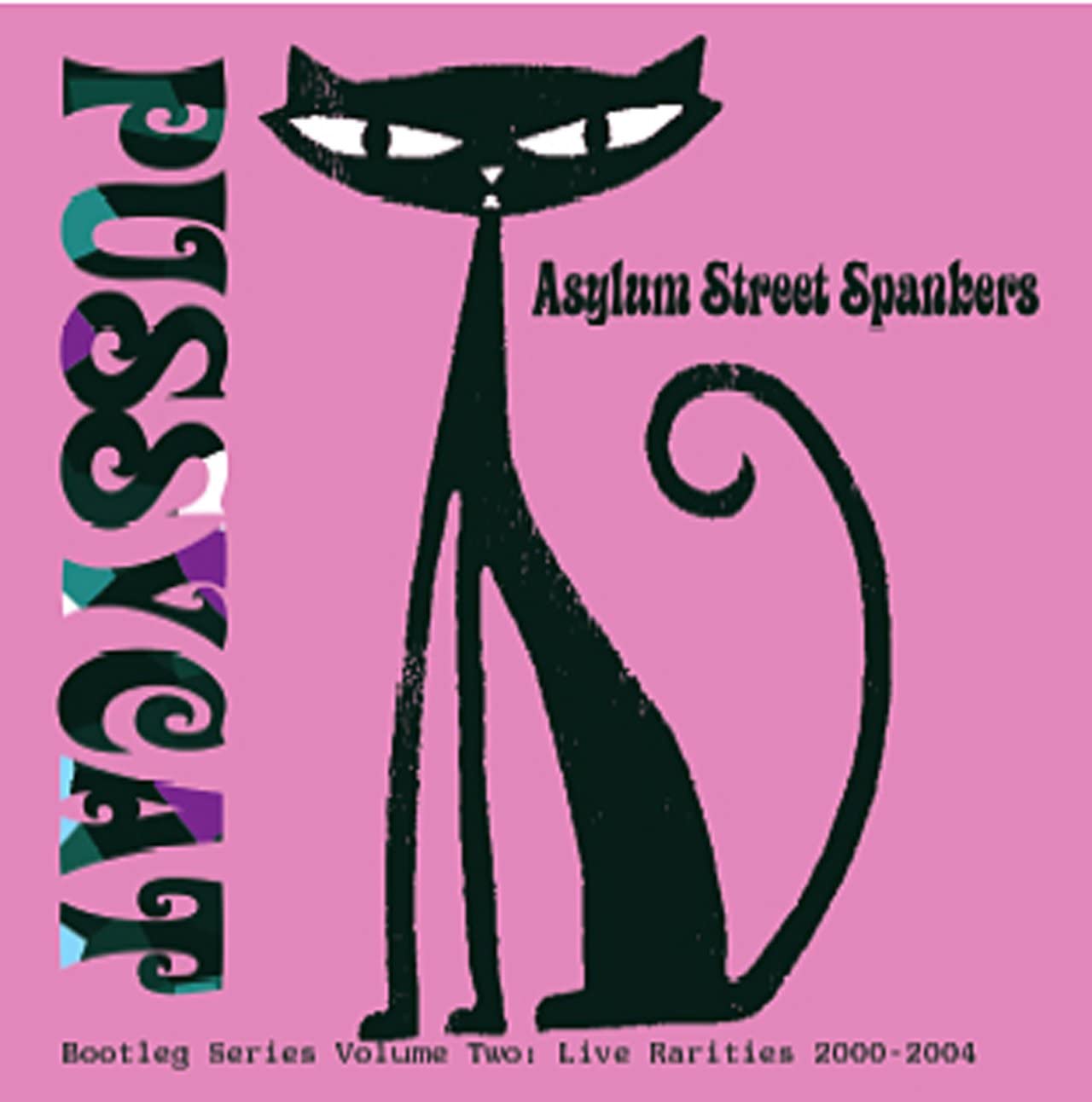 CD ASYLUM STREET SPANKERS - Pussy Cat Bootleg Series VOL.2 BUF130 Япония ObiRock Б/у