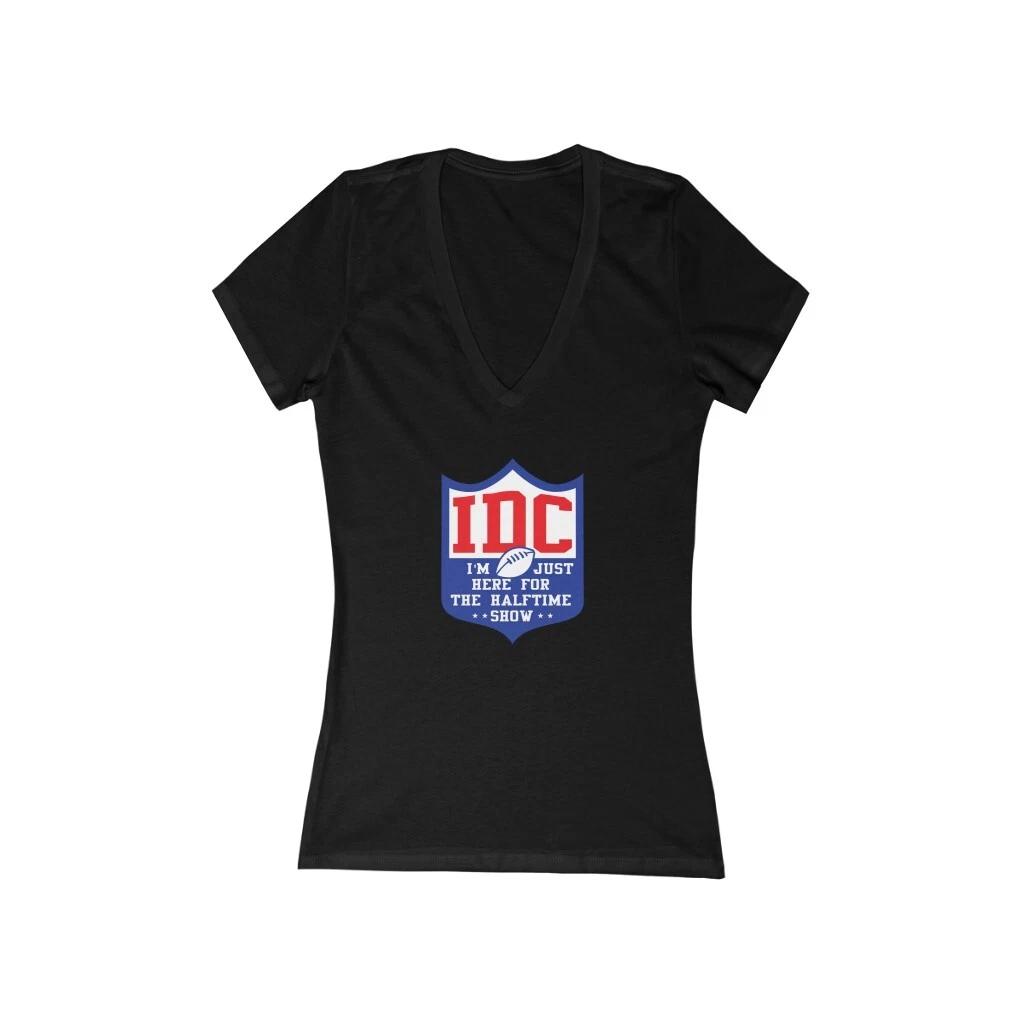IDC Football I Don t Care Football Tshirt Here for the Halftime Show S