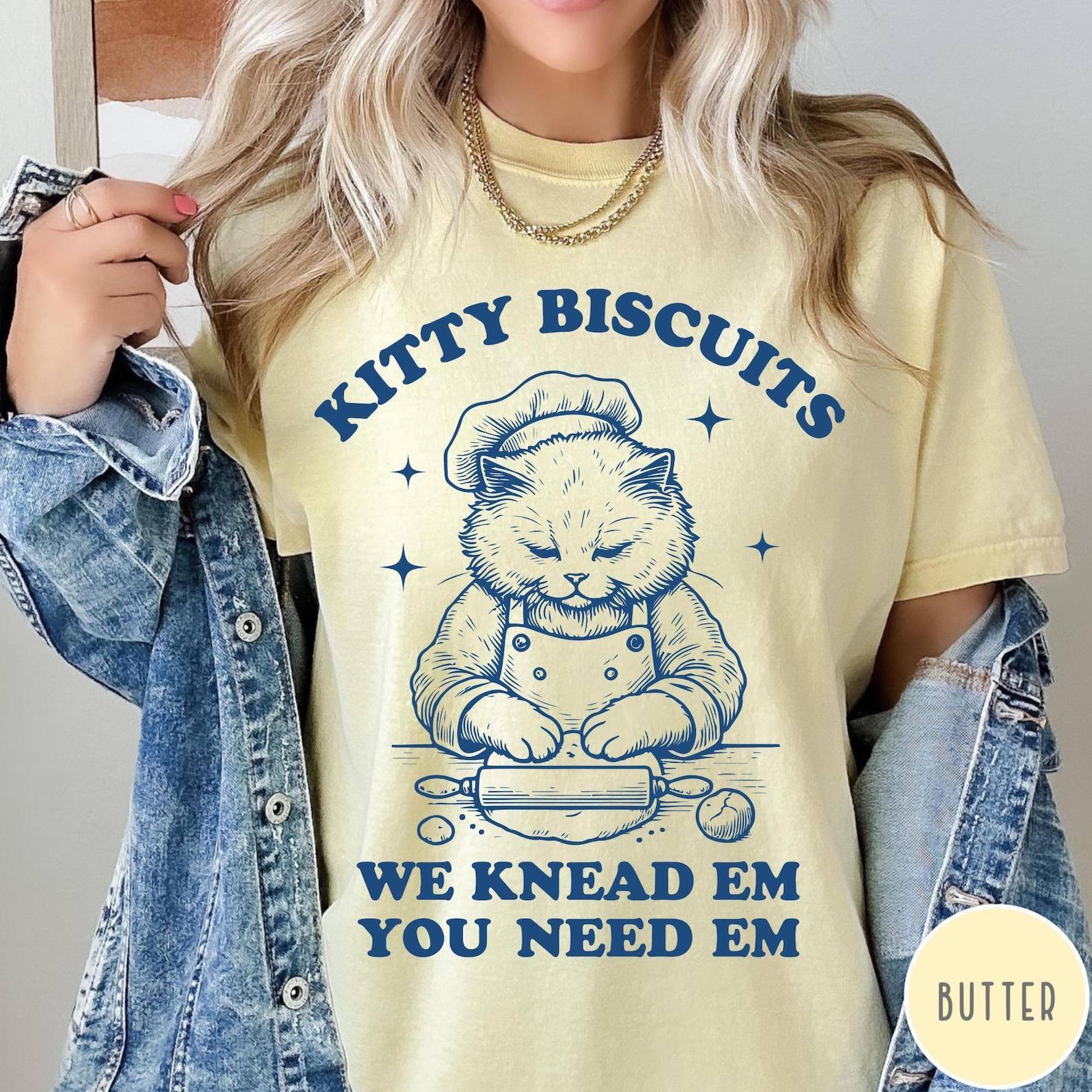 Kitty Biscuits Comfort Colors Shirt, Funny Cat T-Shirt 3XL