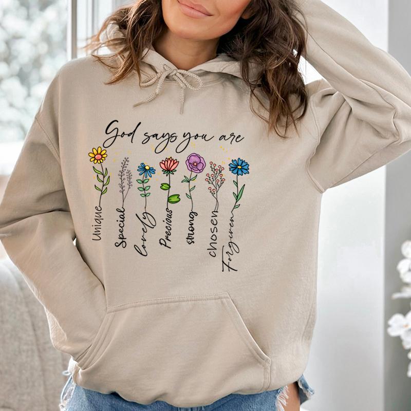 Fashion Funny Flower God Says You Are Unique Special Print Hoodies For Women Loose Hooded Sweatshirts Plus Size Pullovers Hoodie
