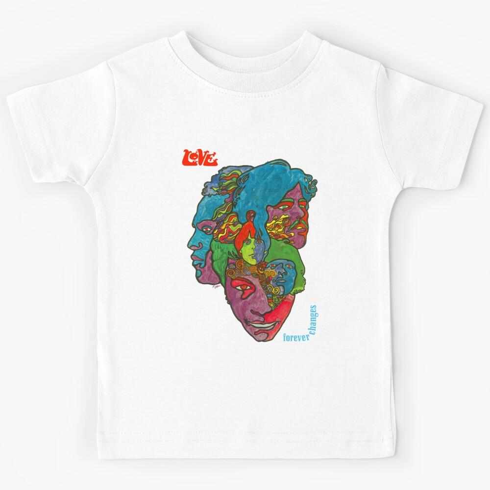Love Forever Changes Kids T-Shirt 160