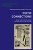 The Celtic Connections : Irish-Scottish Relations and the Politics of Culture : 38 Book