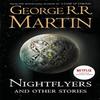 Nightflyers and Other Stories by George R. R. Martin Paperback Book 9780008300760