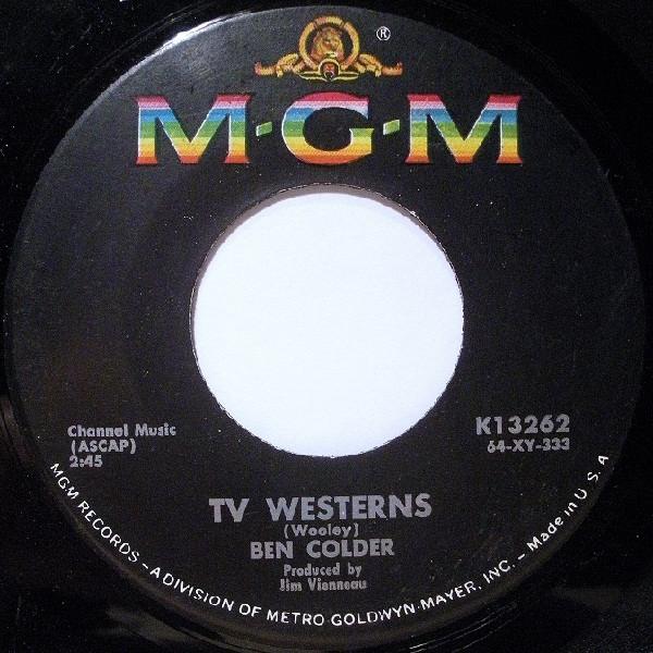 

7inch Record BEN COLDER - TV Westerns K13262 MGM Records 1964 US Folk Used