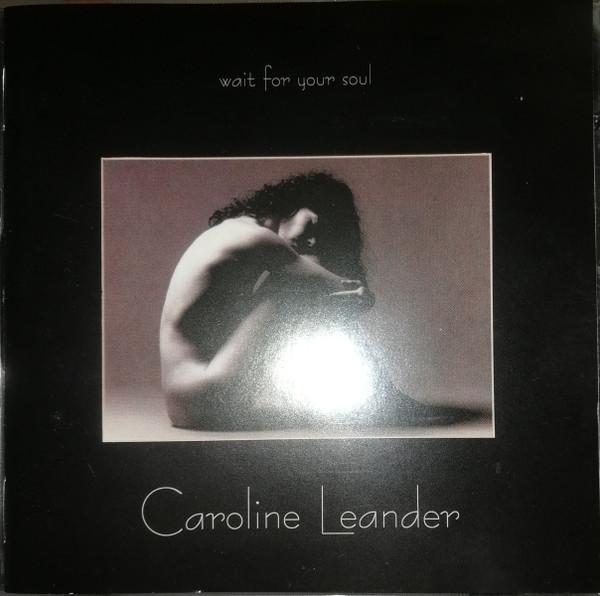 CD CAROLINE LEANDER Wait For Your Soul DBPCD21 DB Productions 1995 Sweden Jazz Used