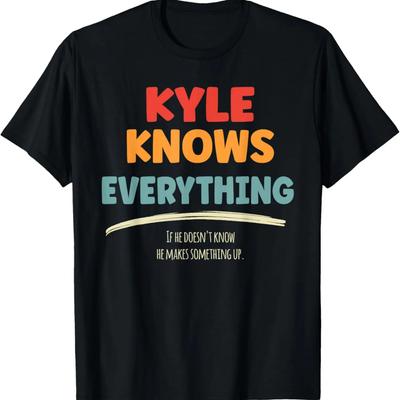Kyle weiß alles Name Kyle T-Shirt