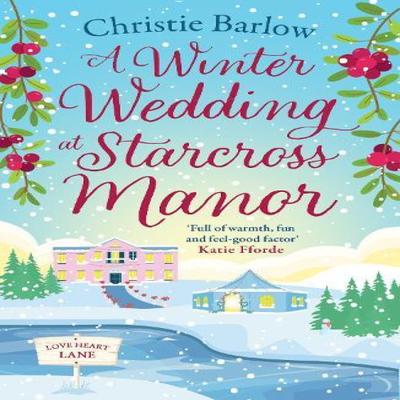 A Winter Wedding At Starcross Manor by Christie Barlow Paperback Book 9780008413217
