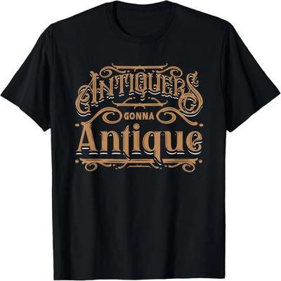 Lustiges Antikliebhaber Antiksammler Junkin Antiquing Sammler Geschenk T-Shirt