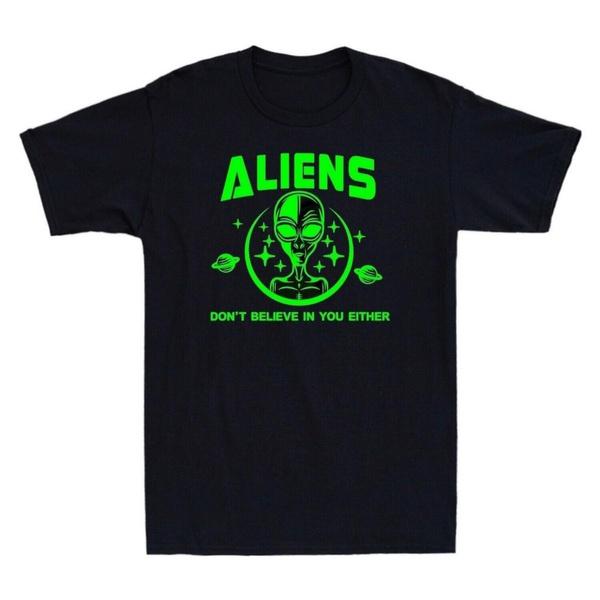 Aliens Don t Believe In You Either Funny Aliens UFO Graphic Unisex Cotton T-Shirt S разноцветный