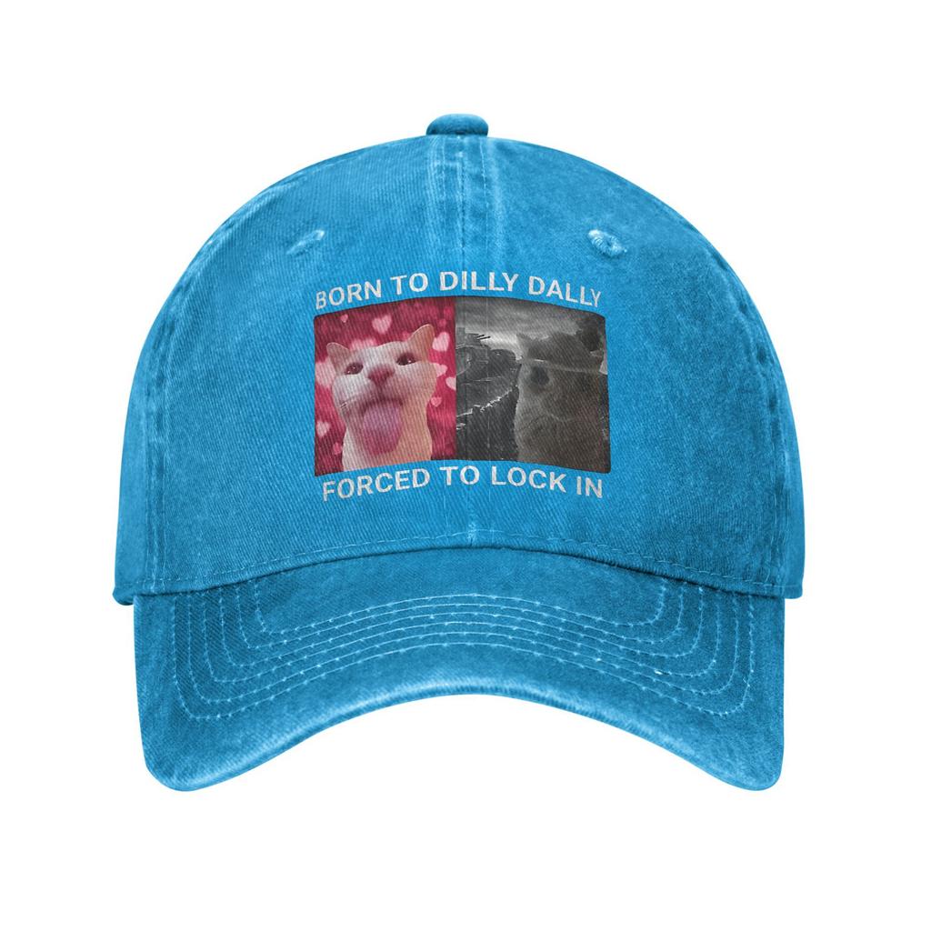 Funny Born To Dilly Dally Cat Meme Washed Baseball Cap  Design Print Sun Trucker Hat Summer Unisex Men Tennis Skate Baseball Cap