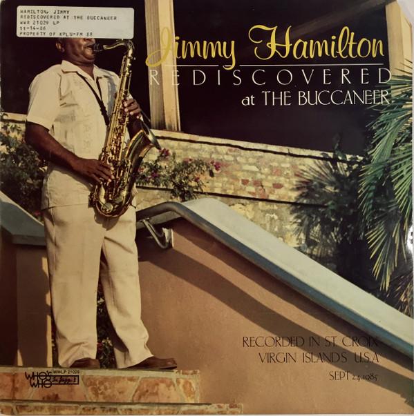 

LP Record JIMMY HAMILTON Rediscovered At The Buccaneer WWLP21029 Whos Who In Ja 1985 US Jazz Used