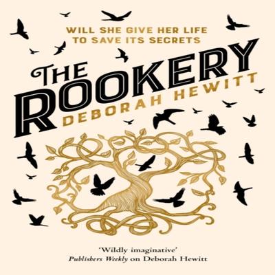 The Rookery by Deborah Hewitt Paperback Book 9781509896493