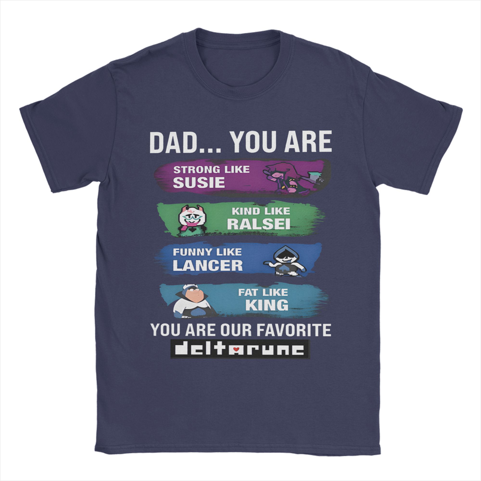 Men T Shirt Dad You Are Strong Like Susie Deltarune T Shirts Fashion Beach Tee Shirt Y2K Funny Loose Cotton Clothing Present 2XL