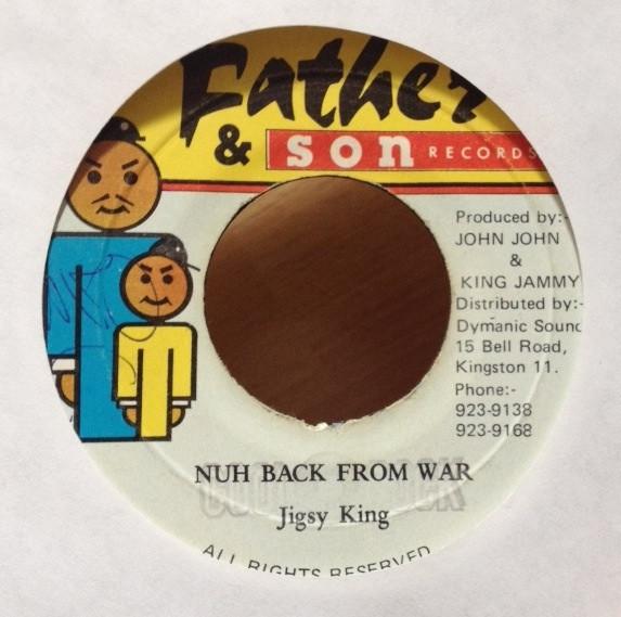 7inch Record JIGSY KING - Nuh Back From War NONE Father & Son Re Jamaica Reggae, Ska & Dub Used