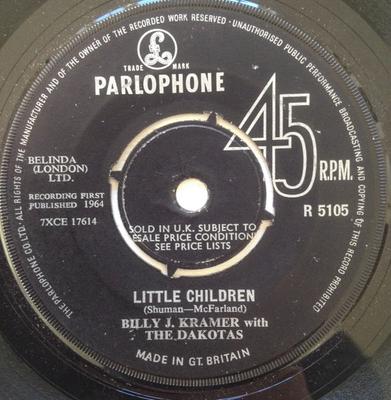 7inch Record BILLY J. KRAMER & THE DAKOTAS - Little Children R5105 Parlophone 1964 UK Rock Used