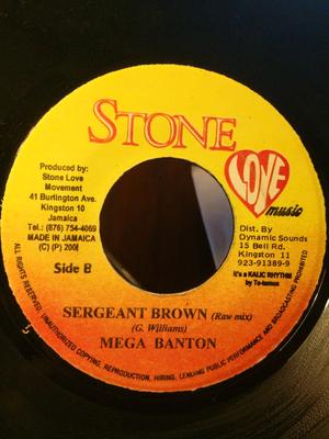 7 collu plate MEGA BANTON - Sergeant Brown NONE Stone Love Musi 2001 Jamaika Reggae, Ska & Dub Lietota
