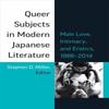Queer Subjects In Modern Japanese Literature Paperback Book 9780472055678