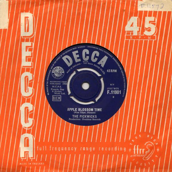 

7inch Record PICKWICKS - Apple Blossom Time F11901 Decca 1964 UK Rock Used