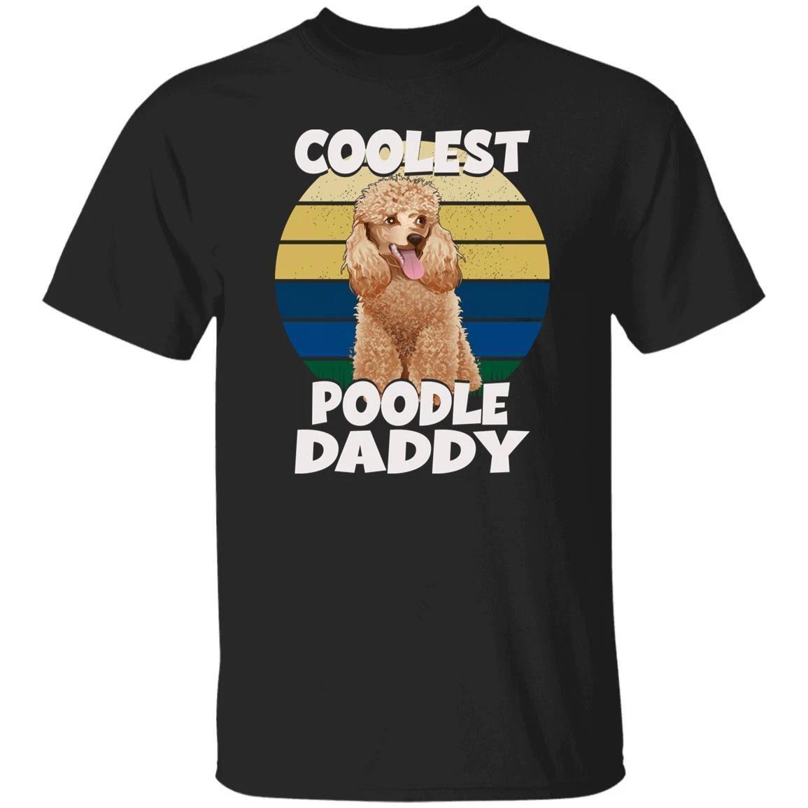 Coolest poodle daddy Retro Unisex T-shirt gift poodle dog dad black dark heather M