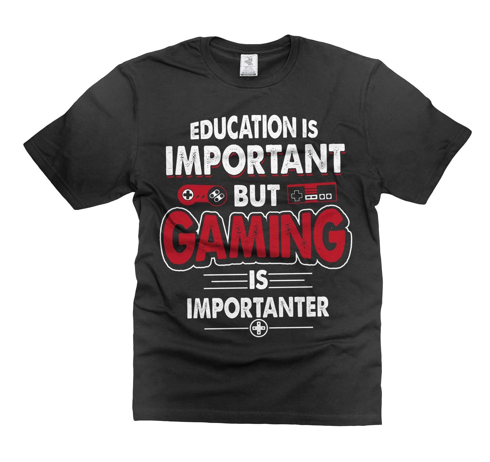 Funny Gaming Shirt Education Is Important But Gaming Is Importanter Shirt M