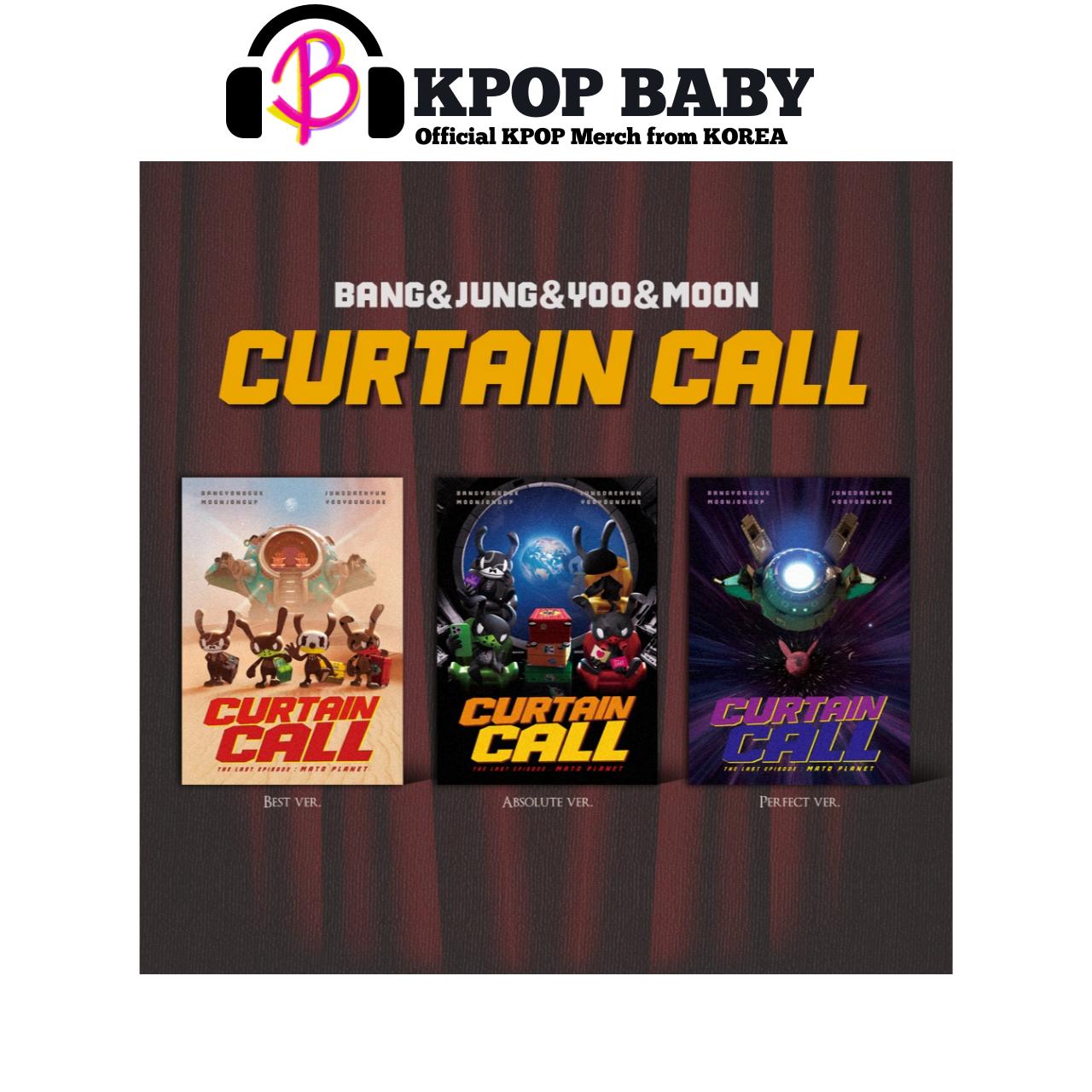 

БАН Ёнгук, Чон Дэхён, Ю Ёнджэ, Мун Чонуп [CURTAIN CALL] Альбом