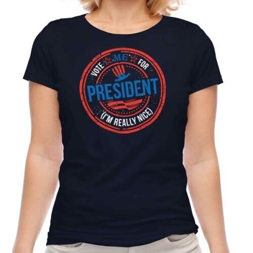 

Me For President Women T-Shirt Gift USA L