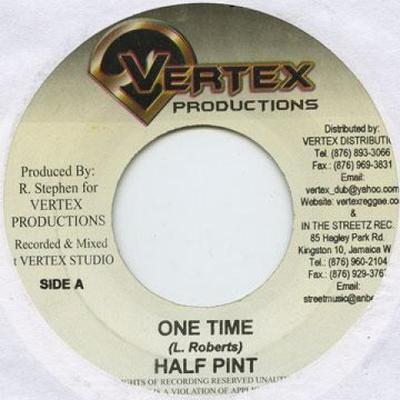 7inch Record HALF PINT - One Time Vertex 2004 Jamaica Reggae, Ska & Dub