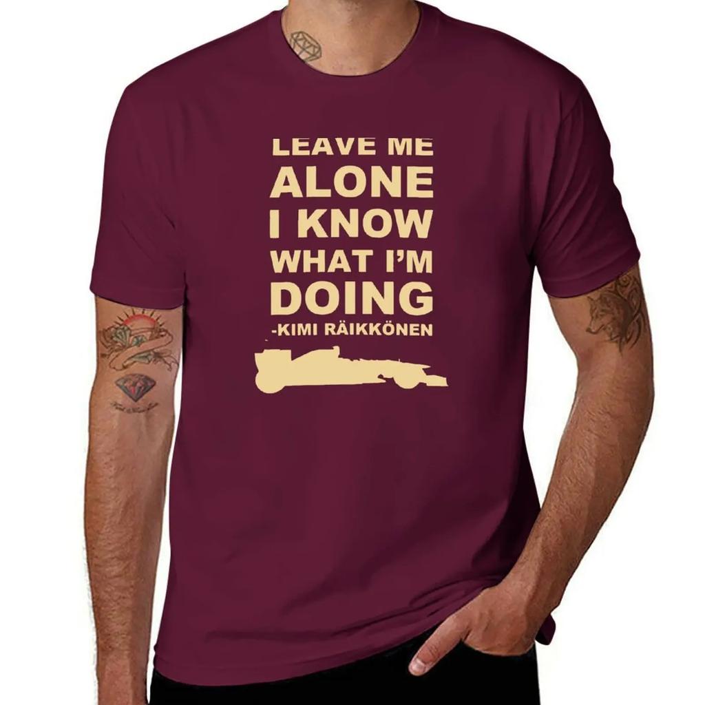 Leave Me Alone I Know What Im Doing Merch TShirt vintage clothes anime tshirt Tshirts for Unisex cotton