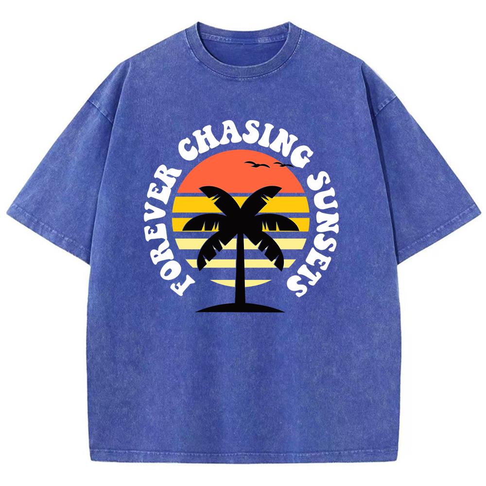 Forever Chasing Sunsets Print Male T-Shirts Graphic Cool Tee Shirt High-Quality Oversized Tshirt Comfort Soft Short Sleeved