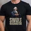 Swole Washington 4th O July Shirt Funny 4th of July Shirt Independence Day Shirt