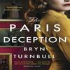 The Paris Deception by Bryn Turnbull Paperback Book 9781035406289