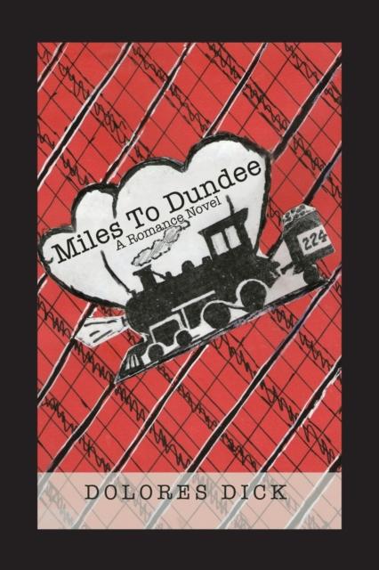 Книга Miles To Dundee