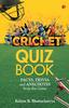 Książka CRICKET QUIZ BOOK : Facts, Trivia and Anecdotes from the Game