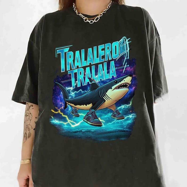 Tralalero Tralala Funny Shark Meme T-shirt Brain Rot Tee Stupid Gifts Unhinge Unisex T-Shirt M