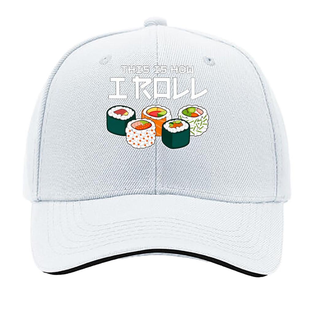 This Is How I Roll Sushi Japanese Food Sandwich Baseball Cap Unisex Women Sun Cap Outdoor Workouts Hat