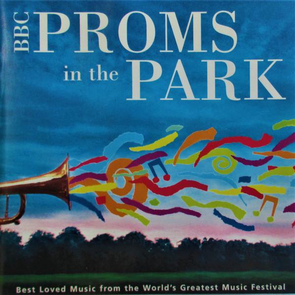 

CD BBC CONCERT ORCHESTRA BBC Proms In The Park BBCP10062 BBC 1999 UK Classical Used