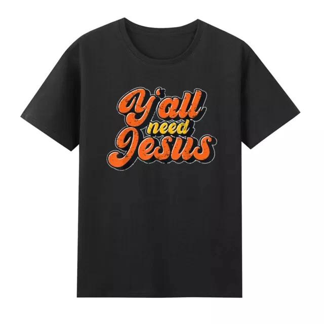 Men s and Women s T-shirts Yall Need Jesus Christ Funny Christian Devotee Jesus Saying Retro Men s T-Shirt XS