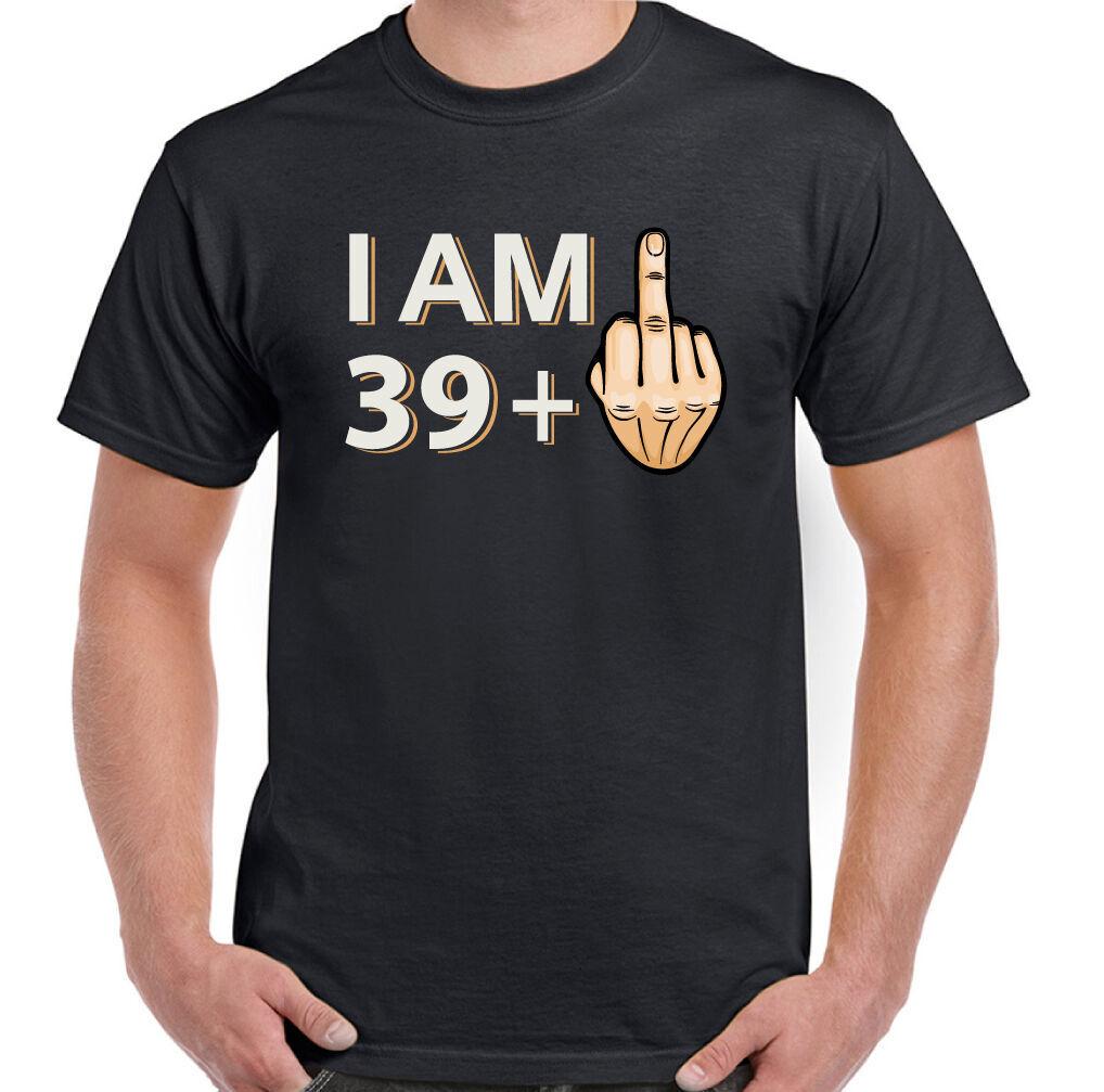 26 40th Birthday T-Shirt Mens 39   1 Funny Rude Offensive Joke Gift Middle Finger Unisex T-Shirt M