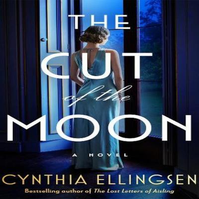 The Cut of the Moon by Cynthia Ellingsen Paperback Book 9781662529399