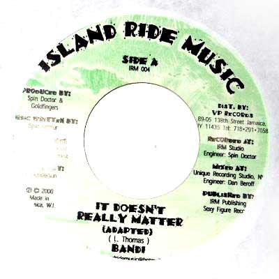 

7-дюймовая пластинка BANDY - Это действительно не имеет значения IRM004 Island Ride Mus 2000 Ямайка Регги, Ска и Даб Б/у