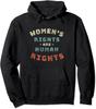 Women's Rights Are Human Rights Feminist Protest Unisex Hooded Sweatshirt