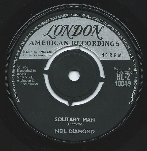 

7inch Record NEIL DIAMOND - Solitary Man HLZ10049 London Records, 1966 UK Rock Used