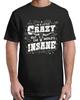 I'm A Little Crazy But The Worlds Insane Country Vintage Adult S-4XL T-Shirt Unisex T-Shirt