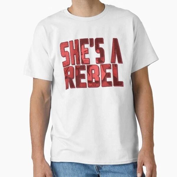 Shes A Rebel The Unisexdalorian Classic TShirt Made In UsaAus TShirt S2xl S