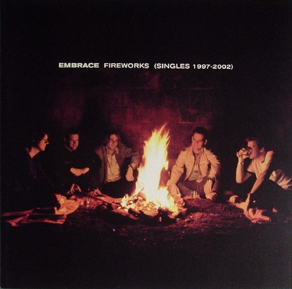 

CD EMBRACE - Fireworks (Singles 1997-2002) CDHUT74,7243812 Hut Recordings Europe Rock Used