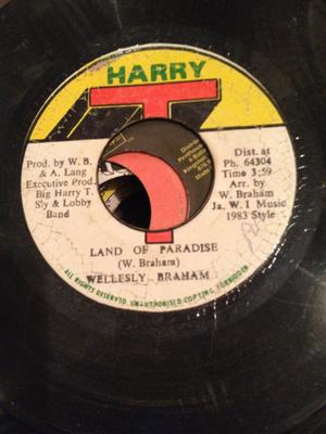 7inch Record WELLESLEY BRAHAM - Land Of Paradise NONE Harry T 1983 Jamaica Reggae, Ska & Dub Used